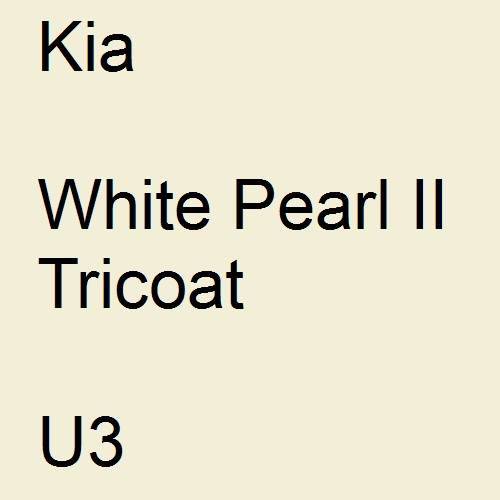 Kia, White Pearl II Tricoat, U3.